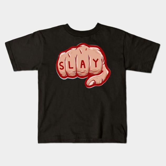 Slay Eryday Kids T-Shirt by bigbadrobot